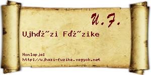 Ujházi Füzike névjegykártya